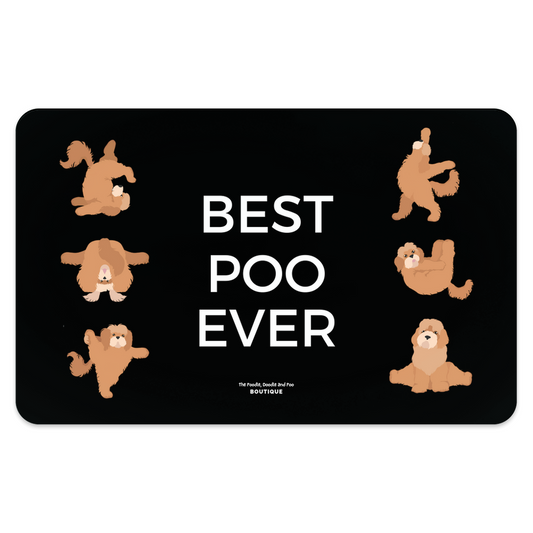 "Best Poo ever" pet placemat